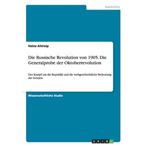 Die-Russische-Revolution-von-1905.-Die-Generalprobe-der-Oktoberrevolution
