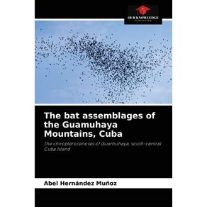 The-bat-assemblages-of-the-Guamuhaya-Mountains-Cuba