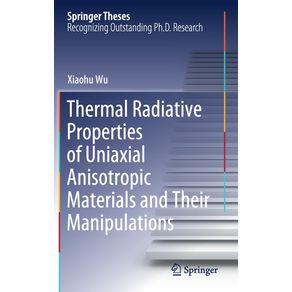 Thermal-Radiative-Properties-of-Uniaxial-Anisotropic-Materials-and-Their-Manipulations