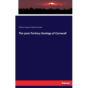 The-post-Tertiary-Geology-of-Cornwall