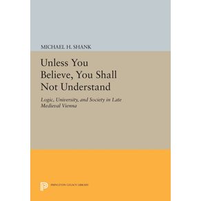 Unless-You-Believe-You-Shall-Not-Understand