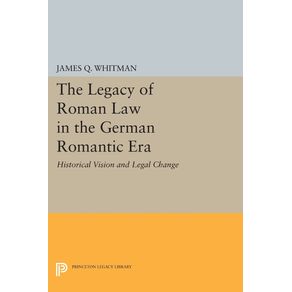 The-Legacy-of-Roman-Law-in-the-German-Romantic-Era