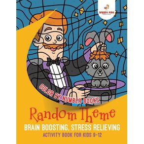 Color-by-Number-Books.-Random-Theme-Brain-Boosting-Stress-Relieving-Activity-Book-for-Kids-9-12