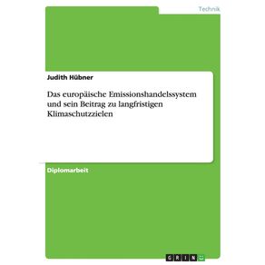 Das-europaische-Emissionshandelssystem-und-sein-Beitrag-zu-langfristigen-Klimaschutzzielen
