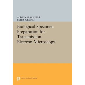 Biological-Specimen-Preparation-for-Transmission-Electron-Microscopy