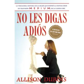 No-Les-Digas-Adios--Dont-Kiss-Them-Good-Bye-