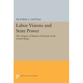 Labor-Visions-and-State-Power