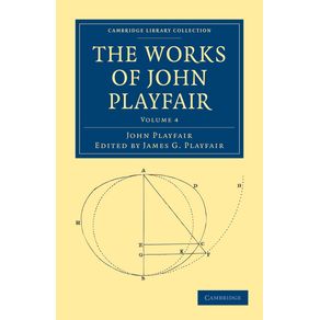 The-Works-of-John-Playfair---Volume-4