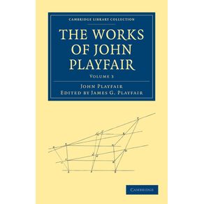 The-Works-of-John-Playfair---Volume-3
