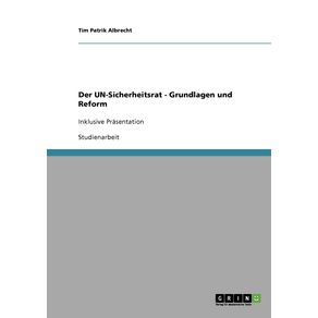 Der-UN-Sicherheitsrat----Grundlagen-und-Reform