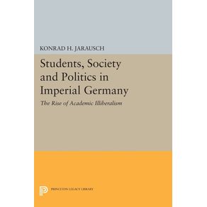 Students-Society-and-Politics-in-Imperial-Germany