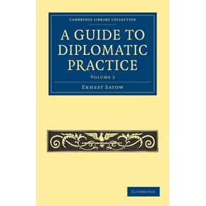 A-Guide-to-Diplomatic-Practice---Volume-2