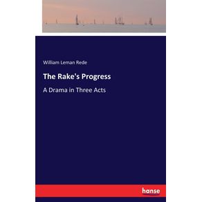The-Rakes-Progress