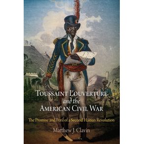 Toussaint-Louverture-and-the-American-Civil-War