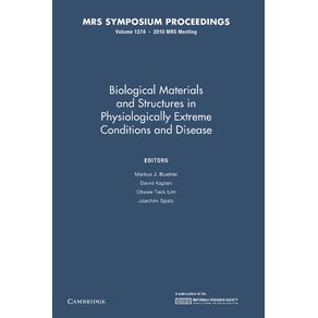 Biological-Materials-and-Structures-in-Physiologically-Extreme-Conditions-and-Disease