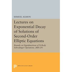 Lectures-on-Exponential-Decay-of-Solutions-of-Second-Order-Elliptic-Equations