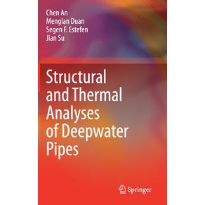 Structural-and-Thermal-Analyses-of-Deepwater-Pipes