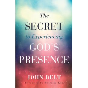Secret-to-Experiencing-Gods-Presence