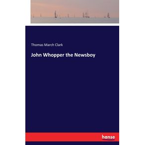 John-Whopper-the-Newsboy