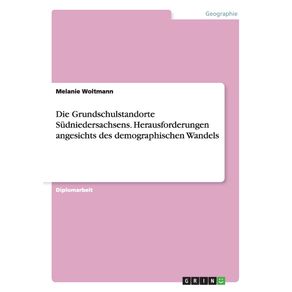 Die-Grundschulstandorte-Sudniedersachsens.-Herausforderungen-angesichts-des-demographischen-Wandels