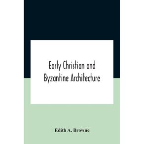 Early-Christian-And-Byzantine-Architecture