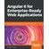 Angular-6-for-Enterprise-Ready-Web-Applications