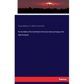 The-first-Edition-of-the-fourth-Book-of-the-heroic-Deeds-and-Sayings-of-the-noble-Pantagruel