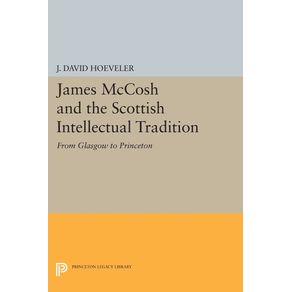 James-McCosh-and-the-Scottish-Intellectual-Tradition