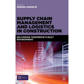 Supply-Chain-Management-and-Logistics-in-Construction