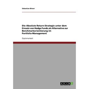 Die-Absolute-Return-Strategie-unter-dem-Einsatz-von-Hedge-Funds