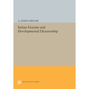 Italian-Fascism-and-Developmental-Dictatorship
