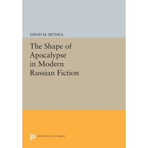 The-Shape-of-Apocalypse-in-Modern-Russian-Fiction