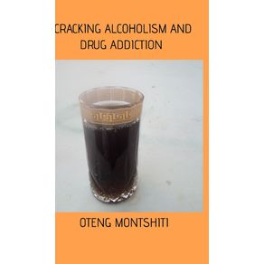 Cracking-alcoholism-and-drug-addiction