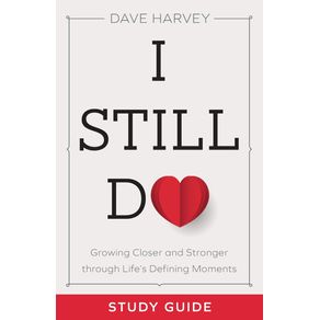 I-Still-Do-Study-Guide