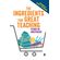 The-Ingredients-for-Great-Teaching