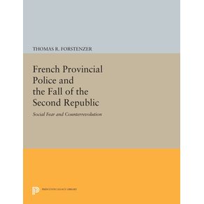 French-Provincial-Police-and-the-Fall-of-the-Second-Republic