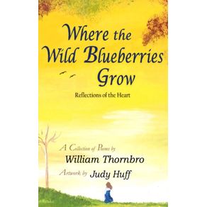 Where-the-Wild-Blueberries-Grow