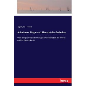 Animismus-Magie-und-Allmacht-der-Gedanken