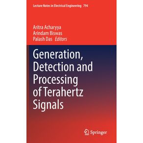 Generation-Detection-and-Processing-of-Terahertz-Signals