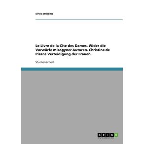 Le-Livre-de-la-Cite-des-Dames.-Wider-die-Vorwurfe-misogyner-Autoren.-Christine-de-Pizans-Verteidigung-der-Frauen.