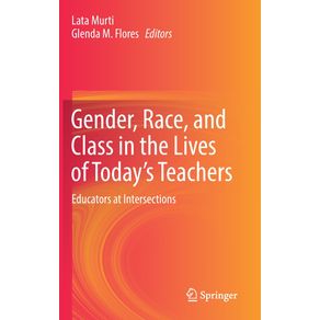 Gender-Race-and-Class-in-the-Lives-of-Todays-Teachers