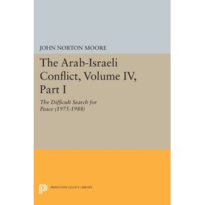 The-Arab-Israeli-Conflict-Volume-IV-Part-I