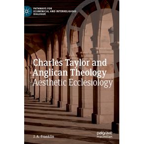 Charles-Taylor-and-Anglican-Theology