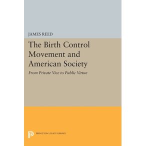 The-Birth-Control-Movement-and-American-Society