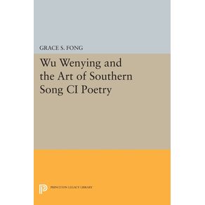 Wu-Wenying-and-the-Art-of-Southern-Song-Ci-Poetry