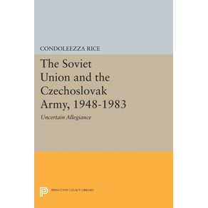 The-Soviet-Union-and-the-Czechoslovak-Army-1948-1983