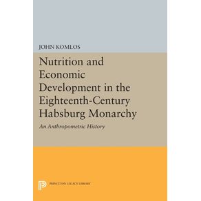 Nutrition-and-Economic-Development-in-the-Eighteenth-Century-Habsburg-Monarchy
