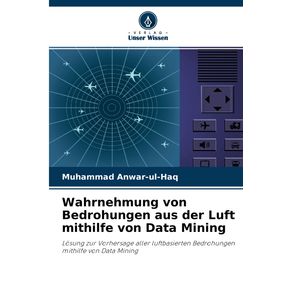 Wahrnehmung-von-Bedrohungen-aus-der-Luft-mithilfe-von-Data-Mining