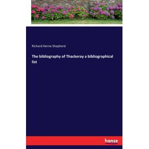 The-bibliography-of-Thackeray-a-bibliographical-list
