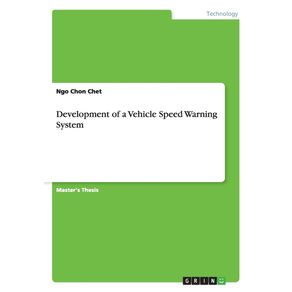 Development-of-a-Vehicle-Speed-Warning-System